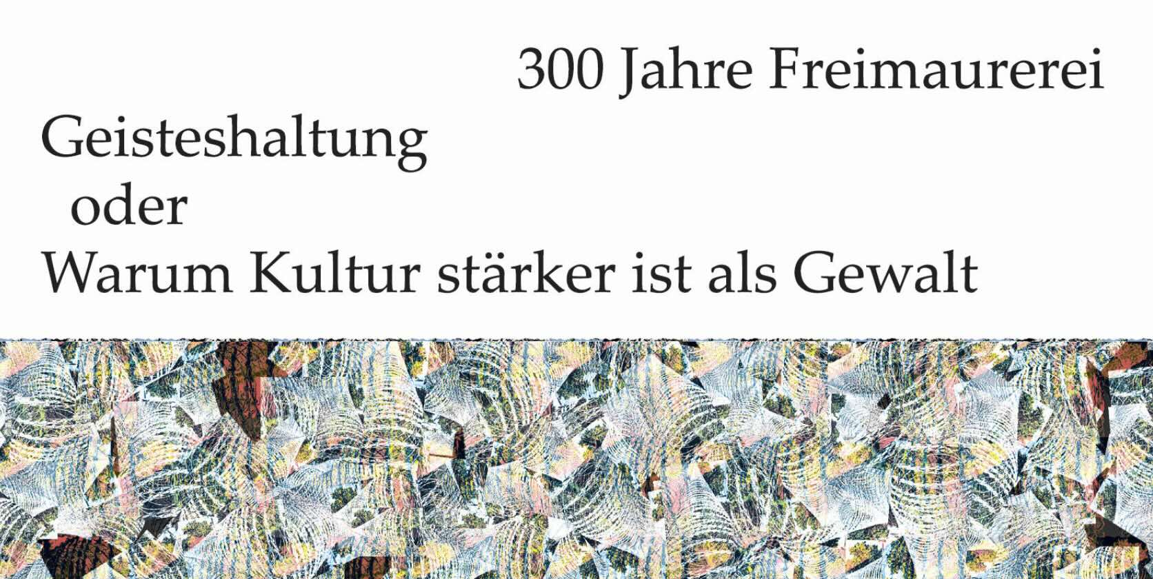 23. Neujahrsempfang 2017 – 300 Jahre Freimaurerei
